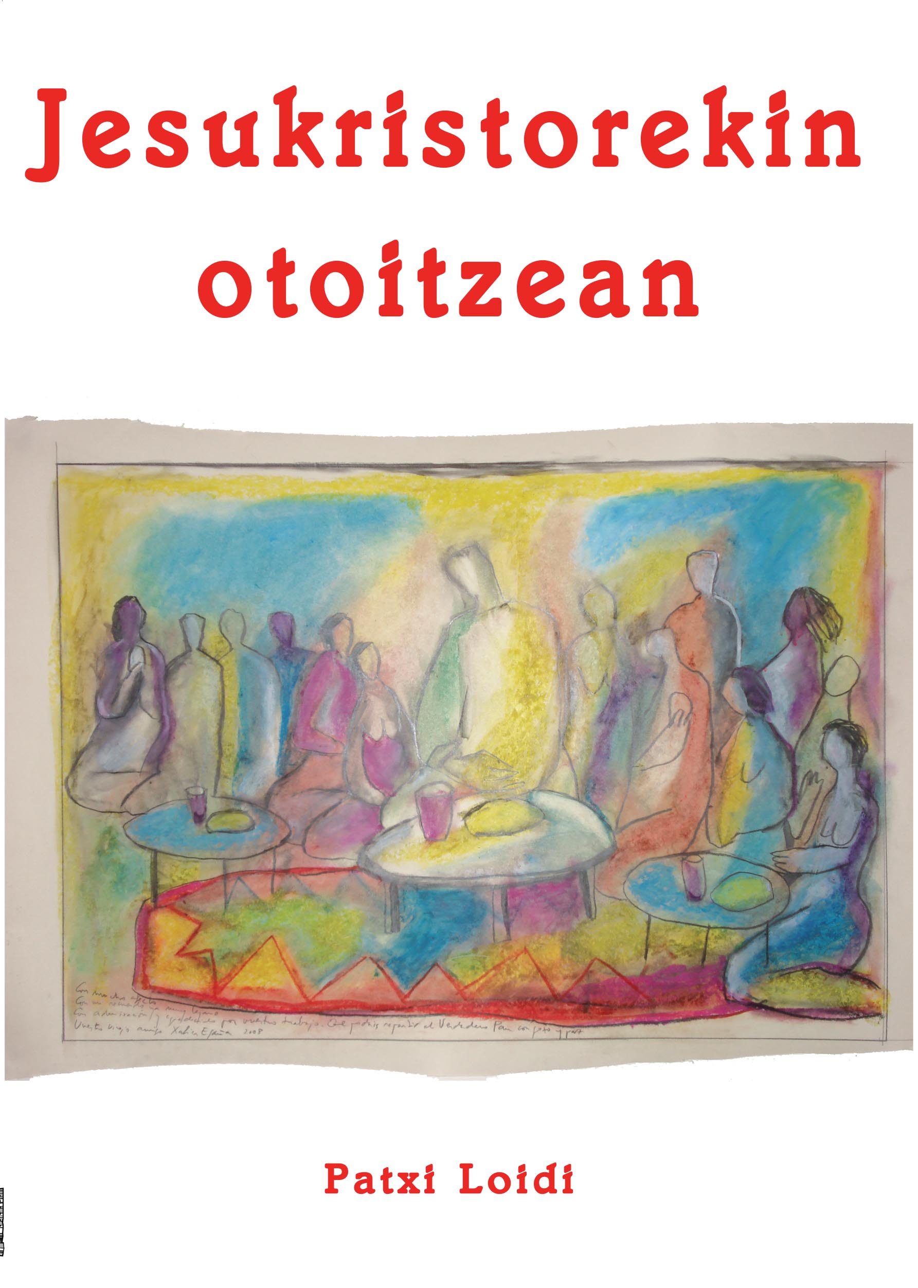 Jesukristorekin otoitzean